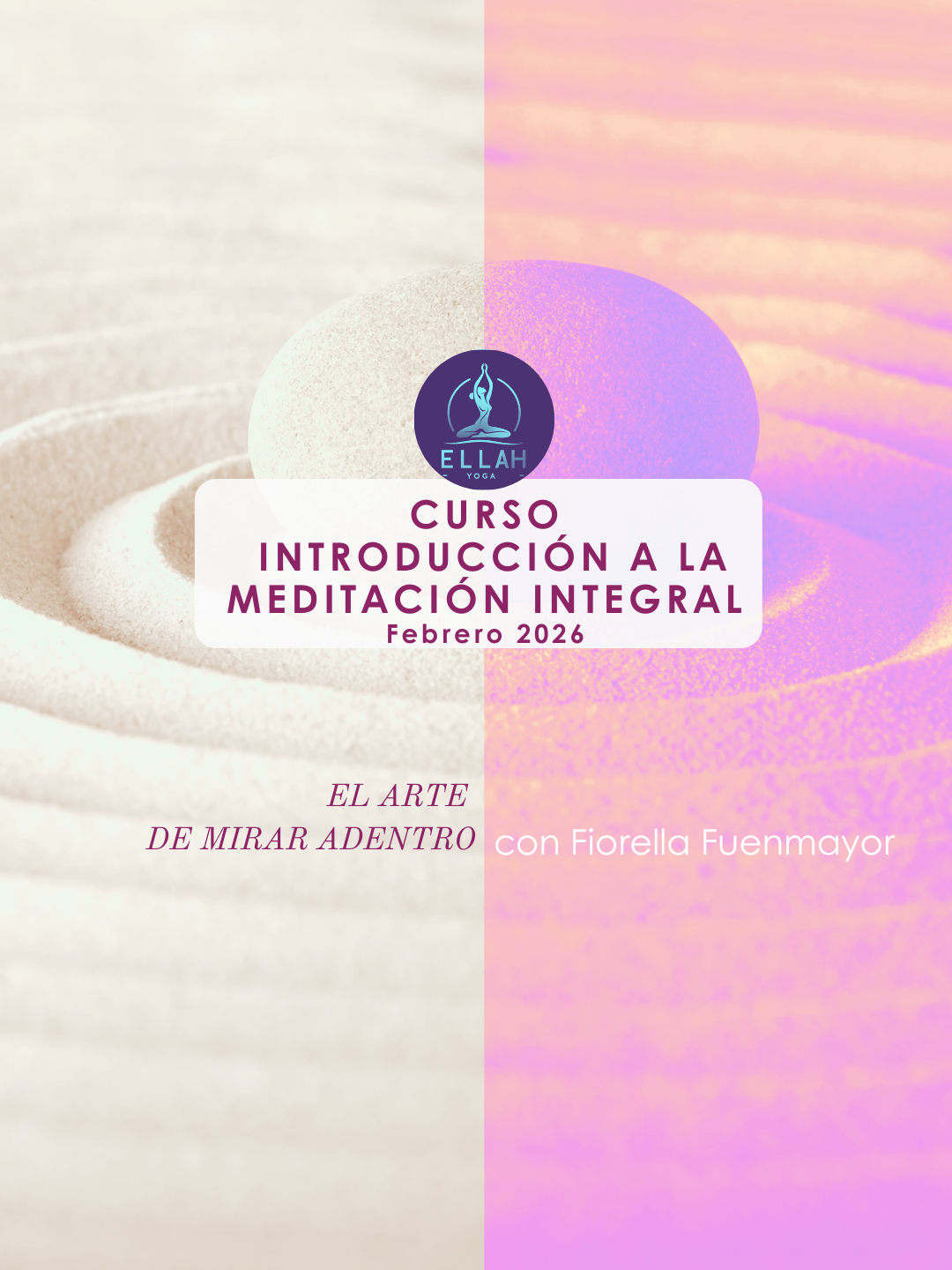 CURSO DE YOGA SOMÁTICO Y MEDITACIÓN INTEGRAL (con adaptaciones especiales)